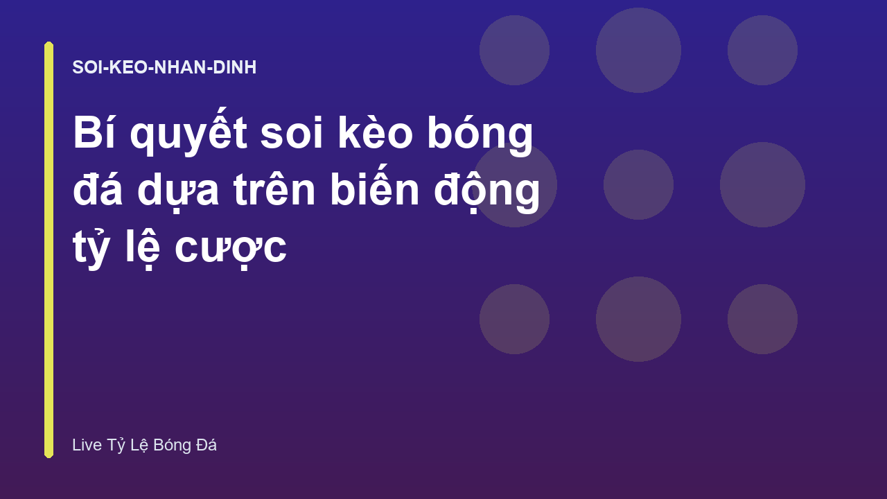 Read more about the article Bí quyết soi kèo bóng đá dựa trên biến động tỷ lệ cược