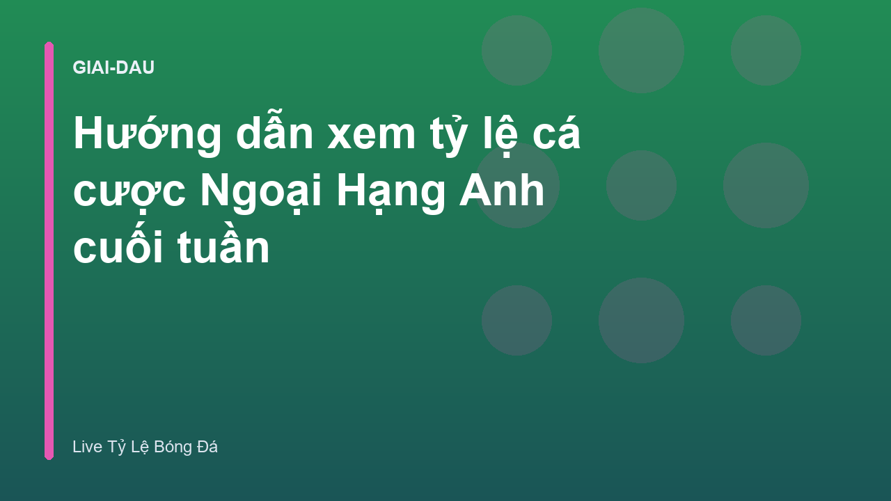 Read more about the article Hướng dẫn xem tỷ lệ cá cược Ngoại Hạng Anh cuối tuần